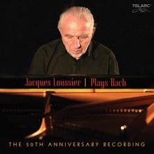 Jacques Loussier: Jacques Loussier Plays Bach: The 50th Anniversary Recording