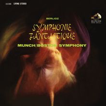 Charles Munch: Berlioz: Symphonie fantastique, Op. 14 (1962 Recording)