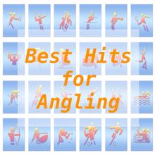 Tune Robbers: Best Hits for Angling