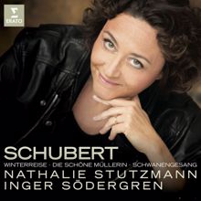 Nathalie Stutzmann: Schubert: Die schöne Müllerin, Winterreise & Schwanengesang