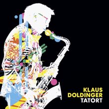 Klaus Doldinger: Tatort (2021 Remastered)