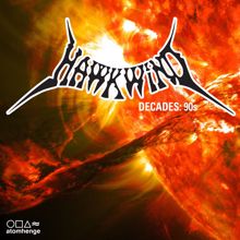 Hawkwind: Hawkwind Decades: 90s