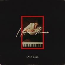 Hudson Thames: Last Call