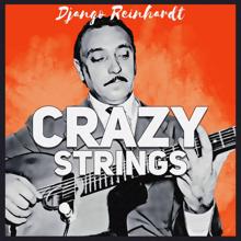 Django Reinhardt: Crazy Strings