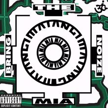 M.I.A.: Bring The Noize