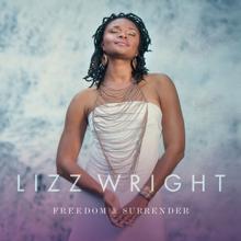 Lizz Wright: Freedom & Surrender