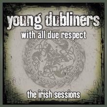 Young Dubliners: The Foggy Dew