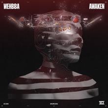 Wehbba: Awaken