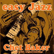 Chet Baker: Easy Jazz