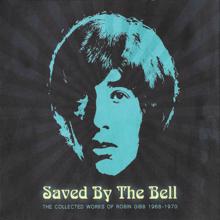 Robin Gibb: Saved By The Bell (The Collected Works Of Robin Gibb 1968-1970)