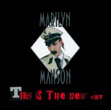 Marilyn Manson: This Is The New Shit