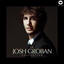 Josh Groban: The Josh Groban Collection