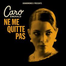 Caro Emerald: Ne Me Quitte Pas