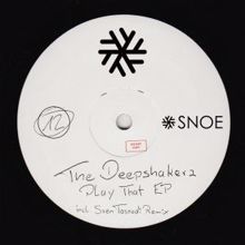 The Deepshakerz feat. Mikey V: Play That (Original Mix)