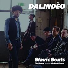Dalindèo: Slavic Souls