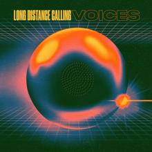 Long Distance Calling: Voices