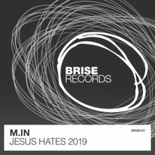 M.in: Jesus Hates 2019