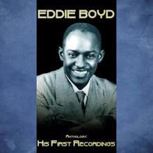 Eddie Boyd: Something Good Will Come to Me (Remastered)