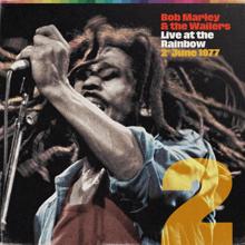 Bob Marley & The Wailers: Live At The Rainbow, 2nd June 1977