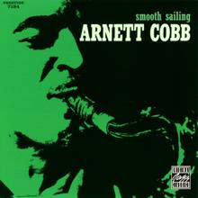 Arnett Cobb: Smooth Sailing