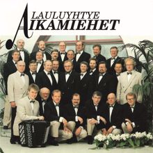 Aikamiehet: Lauluyhtye Aikamiehet