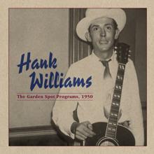 Hank Williams: The Garden Spot Programs, 1950