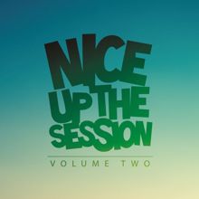 Various Artists: Nice Up the Session, Vol. 2