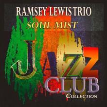 The Ramsey Lewis Trio: I'll Remember April