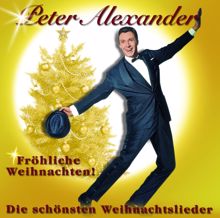 Peter Alexander: Fröhliche Weihnachten - Die schönsten Weihnachtslieder