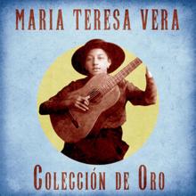 Maria Teresa Vera: Veinte An~os (Remastered)