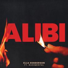 Ella Henderson: Alibi (feat. Rudimental) (Extended)