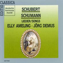 Elly Ameling: Schubert/Schumann: Lieder