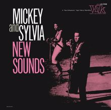 Mickey & Sylvia: New Sounds