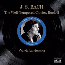 Wanda Landowska: The Well-Tempered Clavier, Book 2: Prelude No. 5 in D major, BWV 874