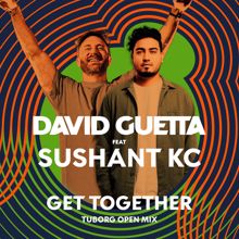 David Guetta: Get Together (feat. Sushant KC)