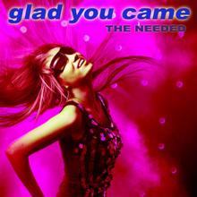The Needed: Glad You Came (The Dance Mixes)