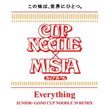 MISIA: Everything (JUNIOR+GOMI CUP NOODLE 39 REMIX)