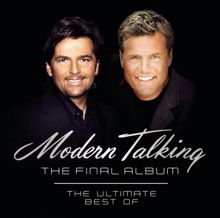 Modern Talking feat. Eric Singleton: You Are Not Alone (Video Version)