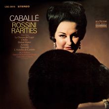 Montserrat Caballé: Rossini Rarities