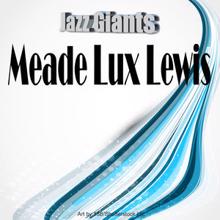 Meade Lux Lewis: Jazz Giants: Meade Lux Lewis