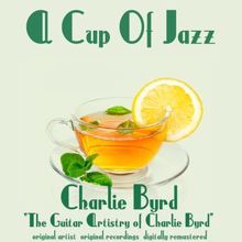 Charlie Byrd: The Guitar Artistry of Charlie Byrd