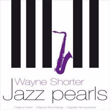 Wayne Shorter: Jazz Pearls