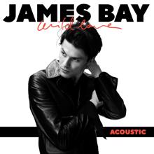 James Bay: Wild Love (Acoustic)