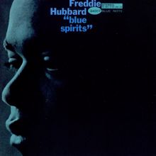 Freddie Hubbard: Blue Spirits (Remastered 2004/Rudy Van Gelder Edition)