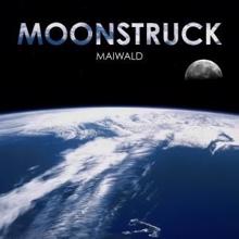 Maiwald: Moonstruck