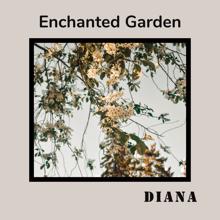 Diana: Enchanted Garden