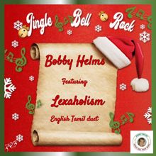 Bobby Helms: Jingle Bell Rock(English - Tamil Version)