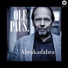 Ole Paus: Abrakadabra