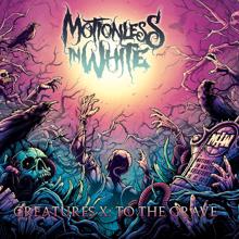 Motionless In White: Creatures X: To The Grave