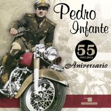 Pedro Infante: 55 Aniversario (Vol. 1)